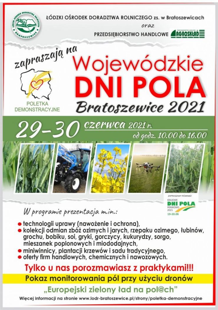 Plakat zapraszający na Wojewódzkie Dni Pola. Na plakacie zdjęcia związane z uprawą rolniczą. Treść przepisano pod plakatem