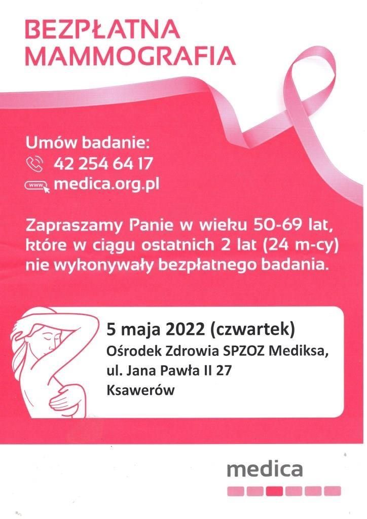 Plakat zapraszający do udziału w bezpłatnych badaniach mammograficznych. Kolorystyka biało -różowa. Treść plakatu przytoczona poniżej