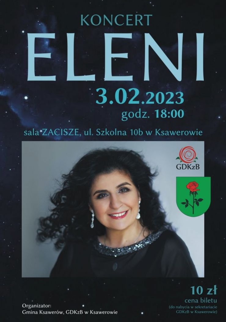 Koncert Eleni dnia 3 marca 2023 roku w Ksawerowie sala Zacisze ul Szkolna 10b godzina 18:00